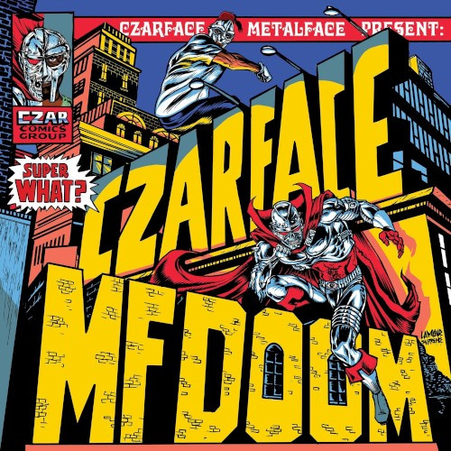Czarface, MF Doom — Super What?