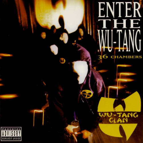 Wu-Tang Clan — Enter The Wu-Tang (36 Chambers)