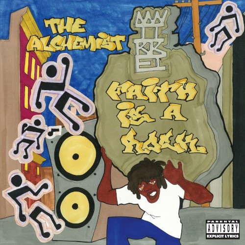 Mike (408), Wiki (3), Alchemist — Faith Is A Rock